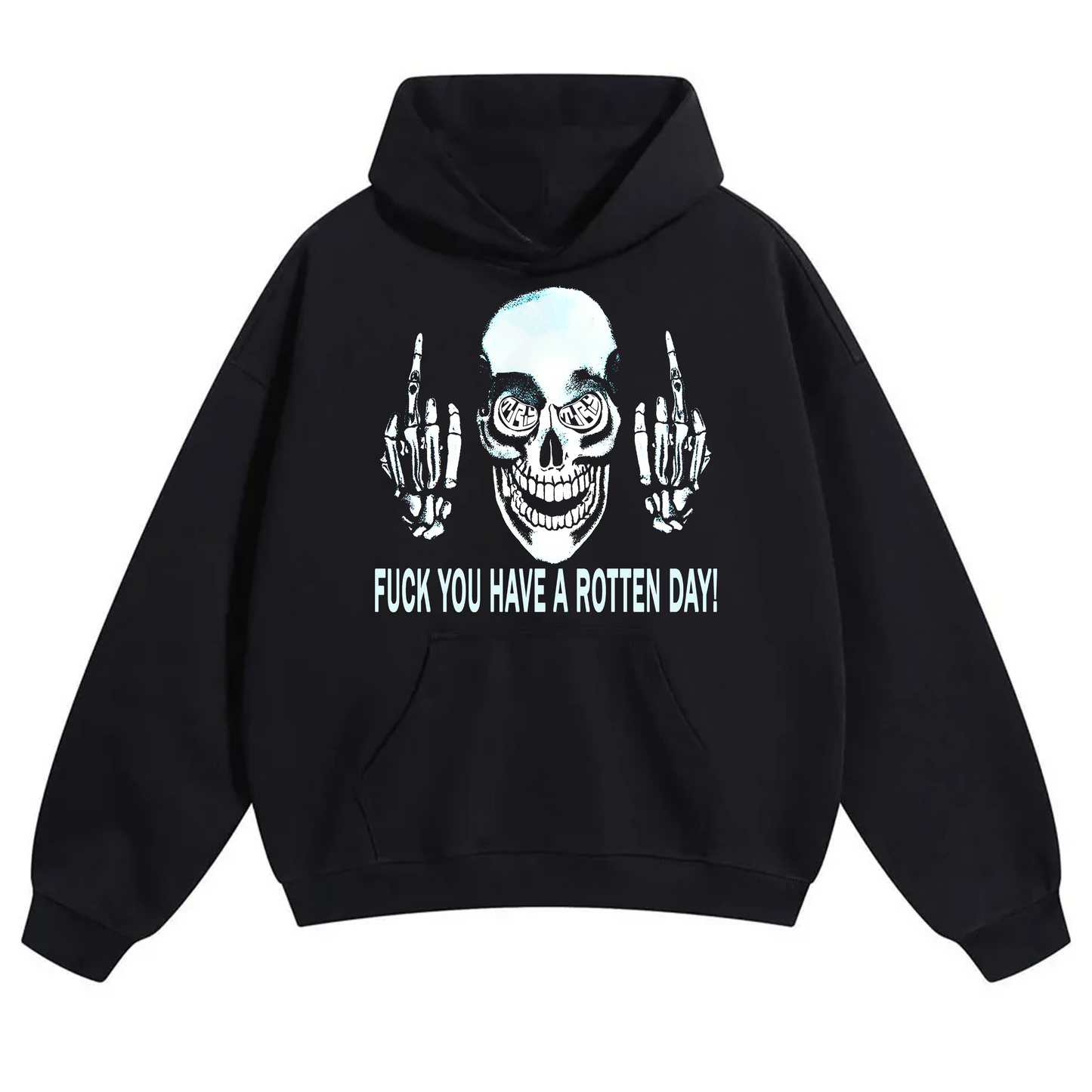 Have A Rotten Day Hoodie ( Black )