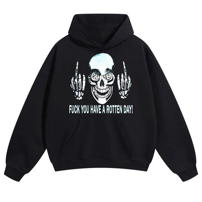 Have A Rotten Day Hoodie ( Black )